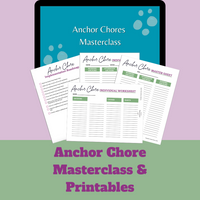 Anchor Chore Master Class And Printables